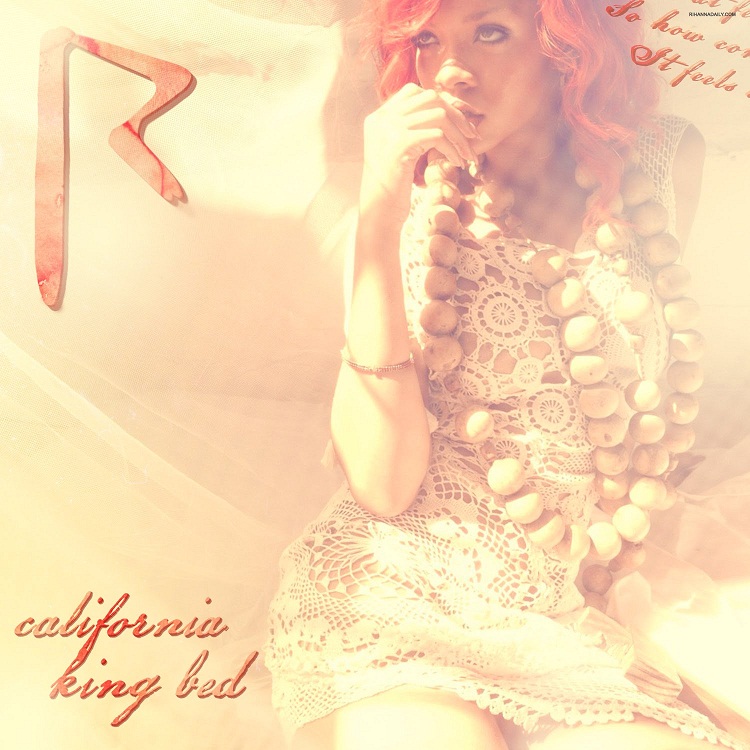 Rihanna - California King Bed lyrics m